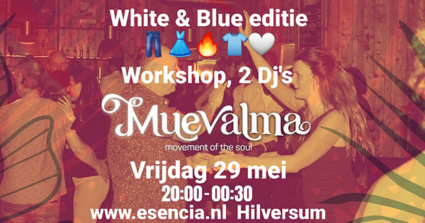 Muevalma Party - Esencia Hilversum